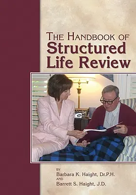 Príručka o štruktúrovanom živote - The Handbook of Structured Life Review