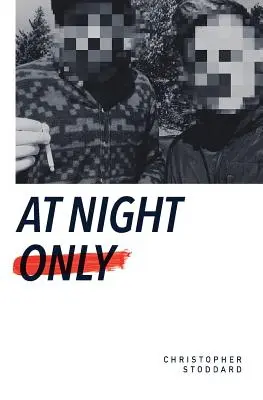 Len v noci - At Night Only