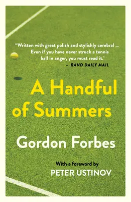 Za hrsť letných dní: Spomienky - A Handful of Summers: A Memoir