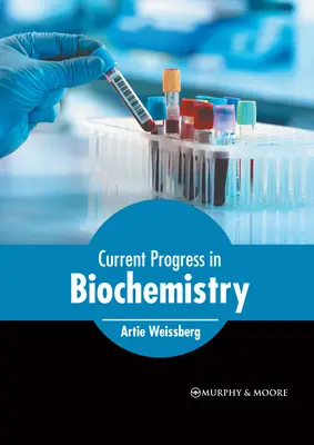 Súčasný pokrok v biochémii - Current Progress in Biochemistry