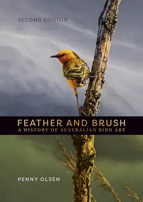 Pero a štetec: História austrálskeho vtáčieho umenia - Feather and Brush: A History of Australian Bird Art
