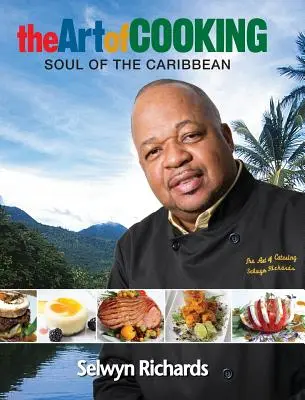 Umenie varenia: Ducha Karibiku - The Art of Cooking: Soul of the Caribbean