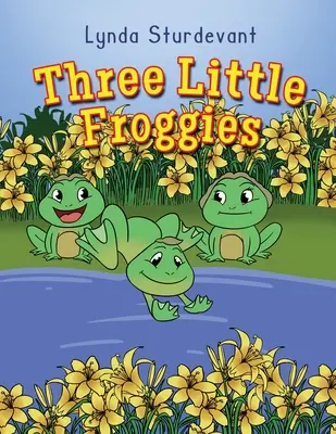 Tri malé žabky - Three Little Froggies