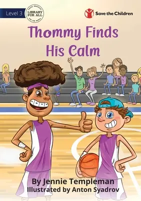 Thommy nachádza svoj pokoj - Thommy Finds His Calm