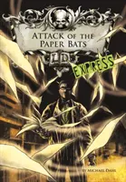 Útok papierových netopierov - expresné vydanie (Dahl Michael (Autor)) - Attack of the Paper Bats - Express Edition (Dahl Michael (Author))