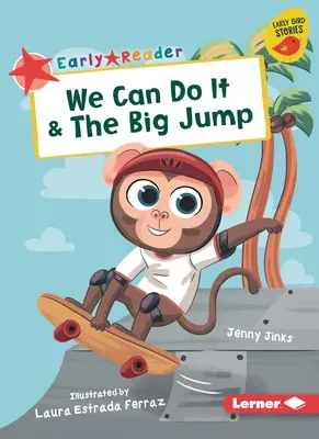 My na to máme a Veľký skok - We Can Do It & the Big Jump