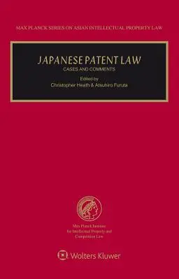 Japonské patentové právo: Prípady a komentáre - Japanese Patent Law: Cases and Comments