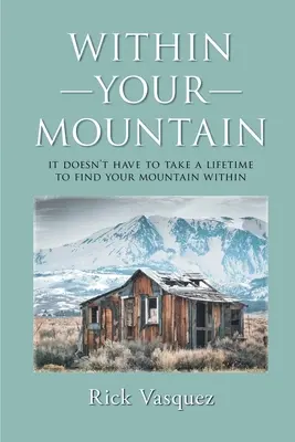 V rámci vašej hory - Within Your Mountain
