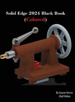 Solid Edge 2024 Black Book: (farebná) - Solid Edge 2024 Black Book: (Colored)