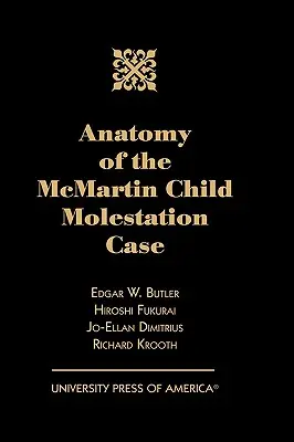 Anatómia prípadu obťažovania detí McMartinom - Anatomy of the McMartin Child Molestation Case
