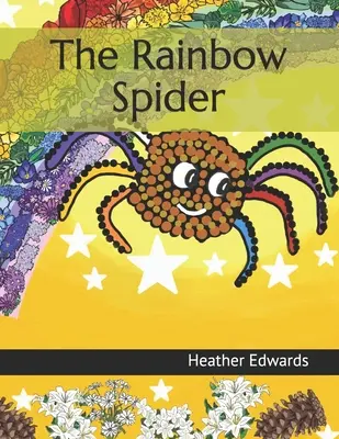Dúhový pavúk - The Rainbow Spider