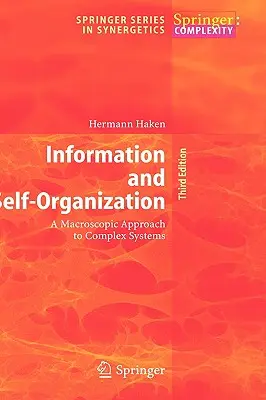 Informácie a sebaorganizácia: Makroskopický prístup ku komplexným systémom - Information and Self-Organization: A Macroscopic Approach to Complex Systems