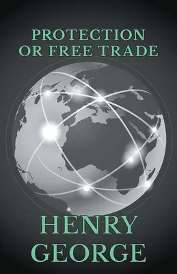 Ochrana alebo voľný obchod - Protection or Free Trade