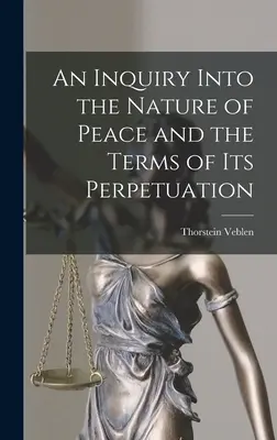 Skúmanie povahy mieru a podmienok jeho udržania - An Inquiry Into the Nature of Peace and the Terms of Its Perpetuation