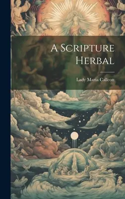 Bylina z Písma - A Scripture Herbal