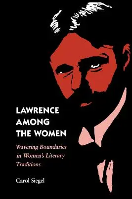 Lawrence medzi ženami: Váhavé hranice v ženských literárnych tradíciách - Lawrence Among the Women: Wavering Boundaries in Women's Literary Traditions