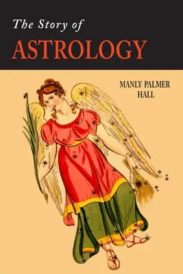 Príbeh astrológie: Viera vo hviezdy ako faktor ľudského pokroku - The Story of Astrology: The Belief in the Stars as a Factor in Human Progress