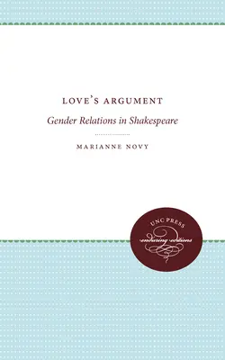Argument lásky: Rodové vzťahy v Shakespearovi - Love's Argument: Gender Relations in Shakespeare