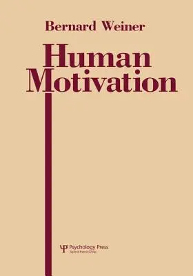 Ľudská motivácia - Human Motivation