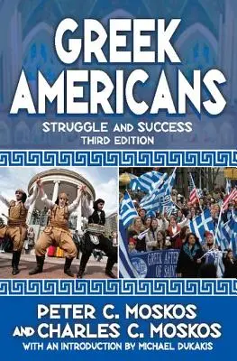 Grécki Američania: Boj a úspech - Greek Americans: Struggle and Success