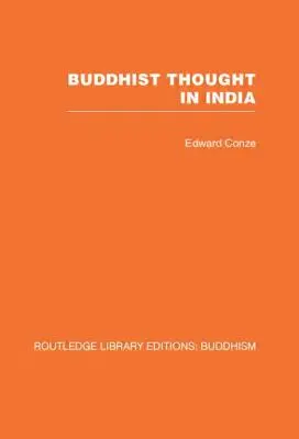 Budhistické myslenie v Indii: Tri fázy budhistickej filozofie - Buddhist Thought in India: Three Phases of Buddhist Philosophy