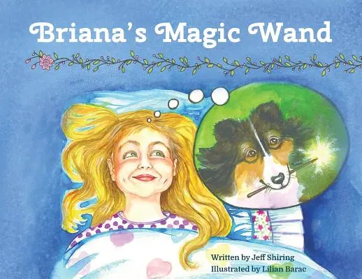 Brianina čarovná palička - Briana's Magic Wand