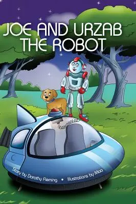 Joe a robot Urzab - Joe and Urzab the Robot