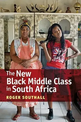 Nová čierna stredná trieda v Južnej Afrike - The New Black Middle Class in South Africa