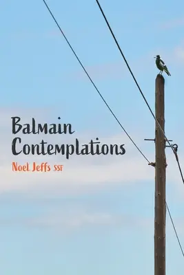 Balmainské kontemplácie (Jeffs (Ssf) Noel) - Balmain Contemplations (Jeffs (Ssf) Noel)