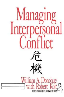 Zvládanie medziľudských konfliktov - Managing Interpersonal Conflict