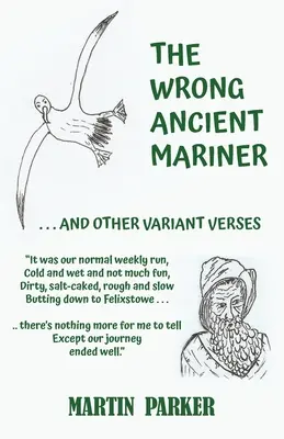 Zlý staroveký námorník: A iné varianty veršov - The Wrong Ancient Mariner: And Other Variant Verses