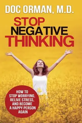 Zastavte negatívne myslenie - Stop Negative Thinking