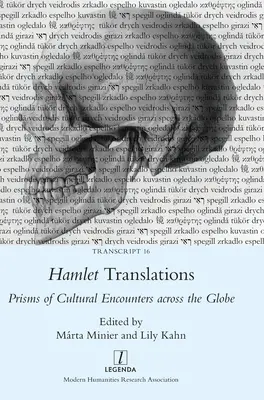 Preklady Hamleta: Preklady: Prizmy kultúrnych stretnutí na celom svete - Hamlet Translations: Prisms of Cultural Encounters across the Globe