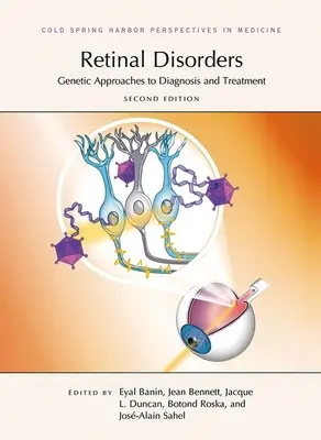 Poruchy sietnice: Genetické prístupy k diagnostike a liečbe, druhé vydanie - Retinal Disorders: Genetic Approaches to Diagnosis and Treatment, Second Edition