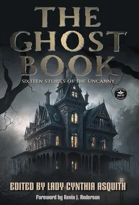 Kniha o duchoch: Šestnásť príbehov o strašidelných veciach - The Ghost Book: Sixteen Stories of the Uncanny