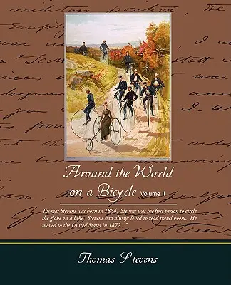 Cesta okolo sveta na bicykli II. diel - Around the World on a Bicycle Volume II