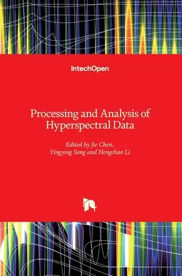 Spracovanie a analýza hyperspektrálnych údajov - Processing and Analysis of Hyperspectral Data