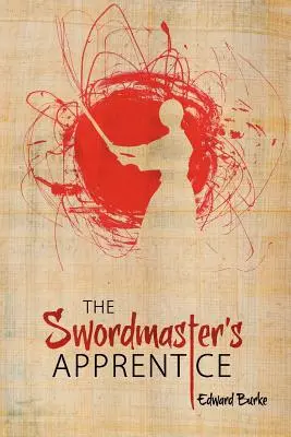 Mečiarov učeň: Ako môže zlomený nos, šamanský odvar a trochu ľahkého oprašovania ukázať cestu k osvieteniu - The Swordmaster's Apprentice: Or How a Broken Nose, a Shaman's Brew and a Little Light Dusting May Point the Way to Enlightenment