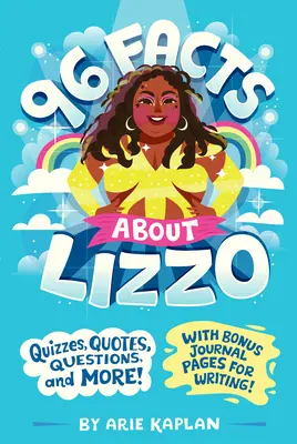 96 faktov o Lizzo: Kvízy, citáty, otázky a ďalšie otázky! s bonusovými stranami denníka na písanie! - 96 Facts about Lizzo: Quizzes, Quotes, Questions, and More! with Bonus Journal Pages for Writing!