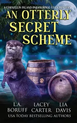 Vydriduchovsky tajný plán: Paranormálne tajomstvo: Kompletná séria paranormálnych románov pre ženy - An Otterly Secret Scheme: A Paranormal Women's Fiction Complete Series
