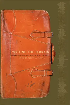 Písanie terénu: Cestovanie po Alberte s básnikmi - Writing the Terrain: Travelling Through Alberta with the Poets