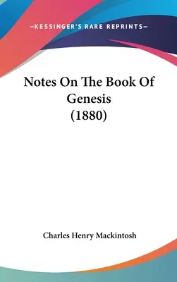 Poznámky ku knihe Genezis (1880) - Notes On The Book Of Genesis (1880)
