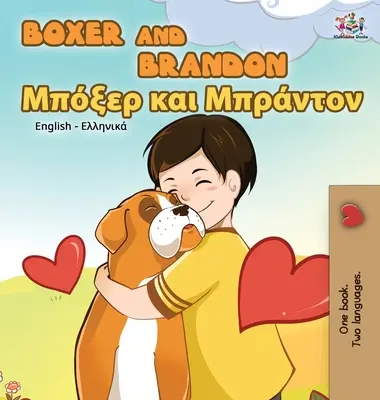 Boxer a Brandon: Anglická grécka kniha pre deti - Boxer and Brandon: English Greek