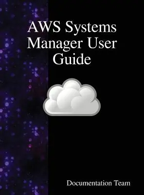 Príručka používateľa AWS Systems Manager - AWS Systems Manager User Guide