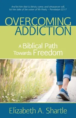 Prekonávanie závislosti: Biblická cesta k slobode - Overcoming Addiction: A Biblical Path Towards Freedom