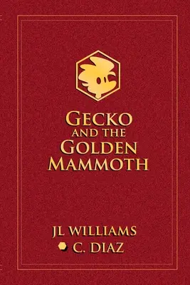 Gecko a zlatý mamut - Gecko and the Golden Mammoth