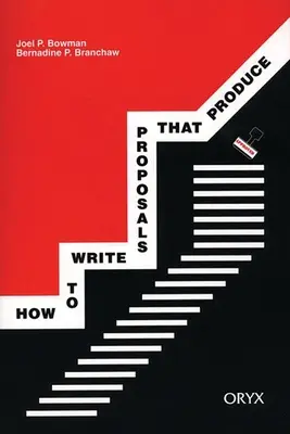 Ako písať návrhy, ktoré prinášajú výsledky - How to Write Proposals That Produce