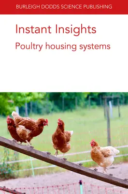 Okamžité postrehy: Systémy ustajnenia hydiny - Instant Insights: Poultry Housing Systems