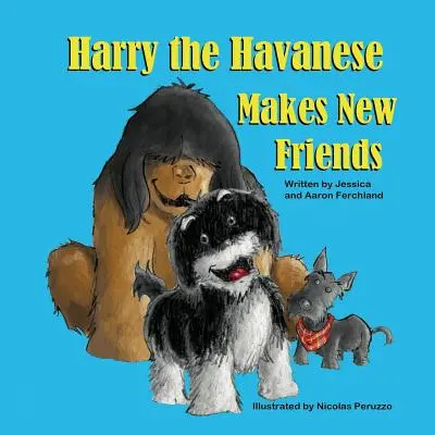 Havanský psík Harry si našiel nových priateľov - Harry the Havanese Makes New Friends