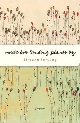 Hudba pre pristávacie lietadlá: Básne - Music for Landing Planes by: Poems